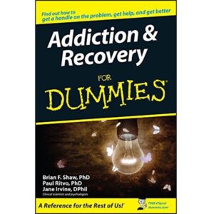 ADDICTION AND RECOVERY FOR DUMMIES